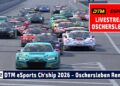 🇩🇪 LIVE DTM Oschersleben Runde 5 | DTM eSports Championship 2026