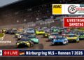 🇩🇪 LIVE: Nürburgring NLS – Rennen 7: KW 6h ADAC Ruhr-Pokal-Rennen