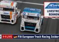 🇩🇪 LIVE Truck Grand Prix Zolder: R2 Goodyear FIA European Truck Racing Ch’ship – 29.08.2026