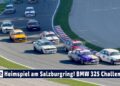 MOTOR TV22: BMW 325 Challenge & MINI Cup! Heiße Duelle beim Histo Cup am Salzburgring