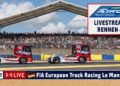 🇩🇪 LIVE Truck Grand Prix Le Mans: R4 Goodyear FIA European Truck Racing Ch’ship – 27.09.2026